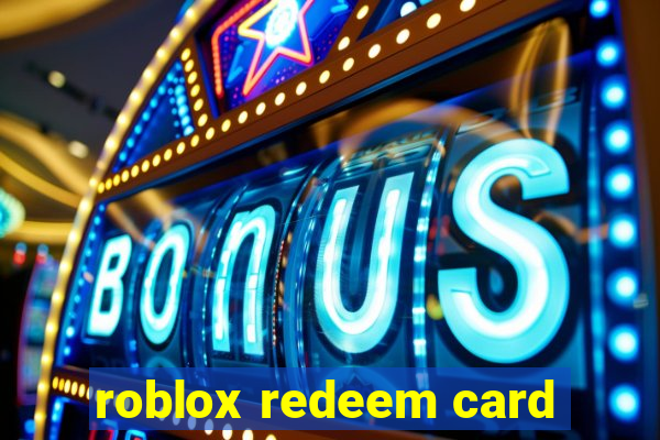 roblox redeem card